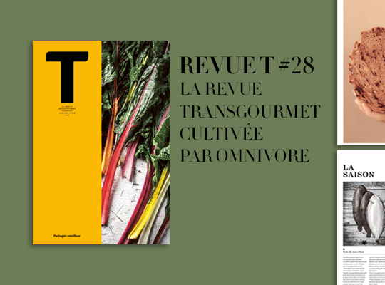 Revue T #28 : une plongée dans celles et ceux qui font avancer les métiers de bouche