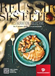 Transgourmet - Réussir ses fêtes en collectivité Transgourmet - Réussir ses fêtes en collectivité