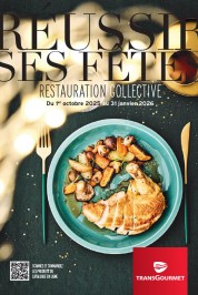 Transgourmet - Réussir ses fêtes en collectivité