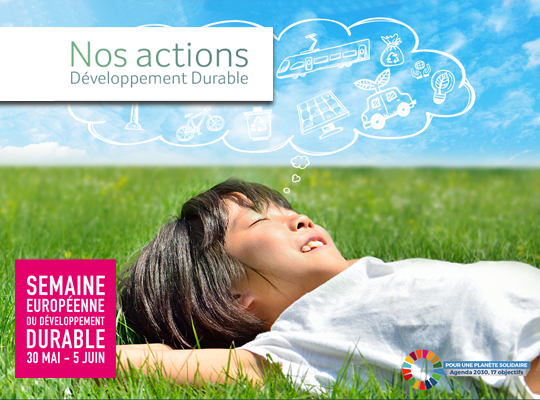 Semaine Européenne du Développement Durable : fiers de nos actions !